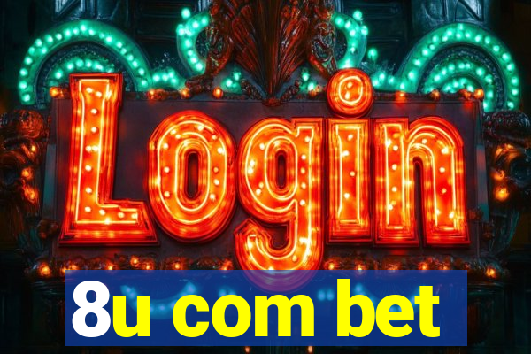 8u com bet